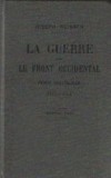 La Guerre sur Le Front Occidental - Etude strategique - 1914 - 1915 (cinquieme mille)