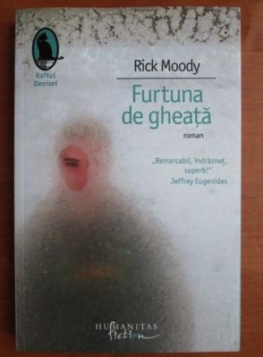 FURTUNA DE GHEATA - RICK MOODY foto