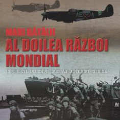 Mari batalii. Al doilea razboi mondial