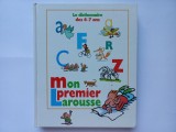 MON PREMIER LAROUSSE. LE DICTIONNAIRE DES 4-7 ANS