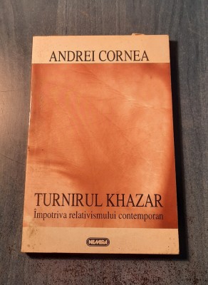 Turnirul Khazar impotriva relativismului contemporan Andrei Cornea foto