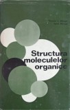 STRUCTURA MOLECULELOR ORGANICE-NORMAN L. ALLINGER, JANET ALLINGER-341310