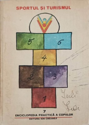ENCICLOPEDIA PRACTICA A COPIILOR 7. SPORTUL SI TURISMUL-COLECTIV-230863 foto
