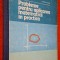 Probleme pentru aplicarea matematicii in practica, CU INDICATII SI RASPUNSURI - Cerchez Mihu, Theodor Danet 1982