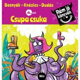 Csupa csuka - R&eacute;m j&oacute; k&ouml;nyvek 4. szint - Bosny&aacute;k Vikt&oacute;ria