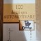 100 de cai spre automotivare - Steve Chandler : 2006