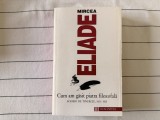 Cum am gasit piatra filozofala - Mircea Eliade
