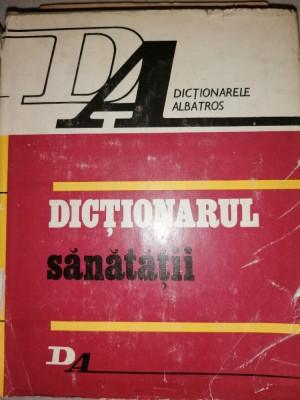 Eugen A. Pora - Dictionarul sanatatii foto