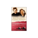 Long Way Round: Chasing Shadows Across the World