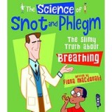 Science of Snot and Phlegm
