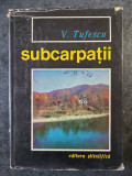 Victor Tufescu - Subcarpatii (1966, editie cartonata)