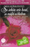 Various - ZDF-Evergreen-Gala 1981 - So Sch&ouml;n Wie Heut', So M&uuml;&szlig;t' Es Bleiben, Caseta audio