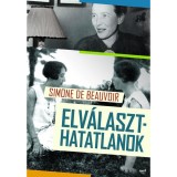 Elv&aacute;laszthatatlanok - Simone De Beauvoir