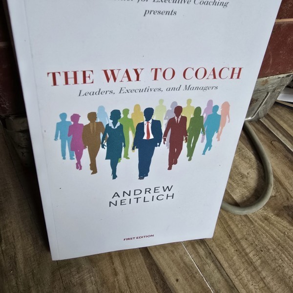 The way to coach - Andrew Neitlich