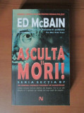 Ed McBain - Asculta si mori!