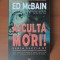 Ed McBain - Asculta si mori!
