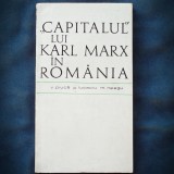 &quot;CAPITALUL&quot; LUI KARL MARX IN ROMANIA - V. PIUCA, P. LUCACIU, M. NEAGU