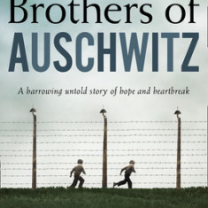 The Brothers of Auschwitz