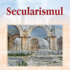 Secularismul - Mitropolitul Hierotheos de Nafpaktos