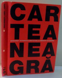 CARTEA NEAGRA, DISTRUGEREA PATRIMONIULUI ARHITECTURAL SI URBANISTIC DIN ROMANIA , 2009