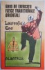 Ghid Exercitii Fizice Traditionale Orientale Laurentiu Ene - Carte Sport Hobby
