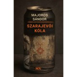 Szarajev&oacute;i k&oacute;la - Majoros S&aacute;ndor