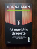 Donna Leon - Sa mori din dragoste