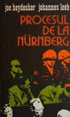 Procesul de la Nurnberg - Joe Heydecker, Johannes Leeb foto