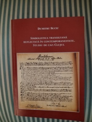 D. Suciu Simbolistica transilvana reflectata in contemporaneitate: Clujul foto