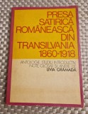 Presa satirica romaneasca din Transilvania 1860 - 1918 Livia Gramada