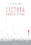 Lectura genurilor literare | Elena Iuliana Horceag, 2021, Adenium