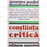 Georges Poulet - Constiinta critica (Editia: 1979)