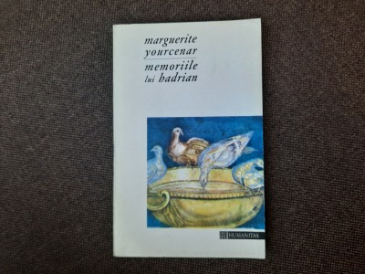 MEMORIILE LUI HADRIAN de MARGUERITE YOURCENAR , 1994 foto