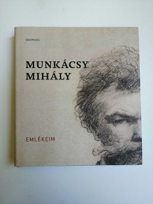 Pictorul Munkacsy Mihaly- scrisori si documente personale, Memorabilia, 2016 foto