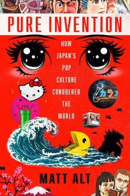 Pure Invention: How Japan&amp;#039;s Pop Culture Conquered the World foto