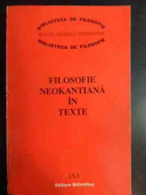 Filosofie Neokantiana In Texte - Necunoscut ,541609 foto