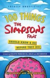 100 Things the Simpsons Fans Should Know &amp; Do Before They Die