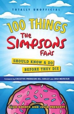 100 Things the Simpsons Fans Should Know &amp;amp; Do Before They Die foto