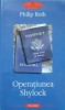 OPERATIUNEA SHYLOCK-PHILIP ROTH-279090