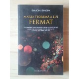Simon Singh - Marea teoremă a lui Fermat. Povestea unei enigme care a contrariat... (2012)