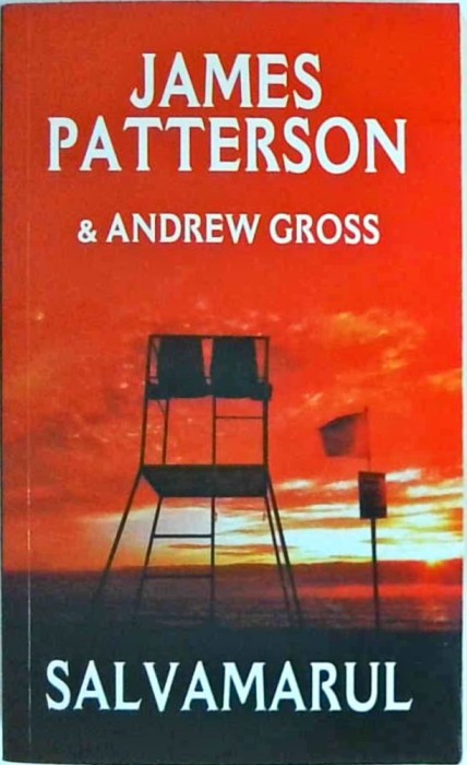 James Patterson, Andrew Gross - Salvamarul