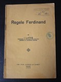 Regele Ferdinand de I. Lupaș - Cluj 1929