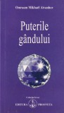 Puterile Gandului - Omraam Mikhael Aivanhov, Spiritualitate, Ezoterism, Dezvoltare Personala, Limba Romana, Editura Pro Editura