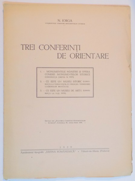 TREI CONFERINTI DE ORIENTARE de N. IORGA 1939