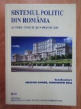 A. Cioaba, C. Nica Sistemul politic din Romania. Actorii, institutii, porvocari, 2014