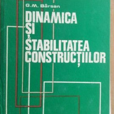 Dinamica si stabilitatea constructiilor- G.M.Barsan