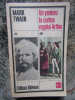 UN YANKEU LA CURTEA REGELUI ARTHUR-MARK TWAIN, 1980, Didactica si Pedagogica