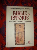 Biblie si istorie ( iudaism elenism crestinism ) - Marie Francoise Baslez /477 pagini// NU TRIMIT PRIN CURIERAT