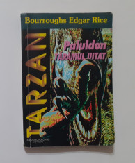 Bourroughs Edgar Rice - TARZAN -Paluldon Paludon Taramul Uitat Nr 7 al colectiei foto