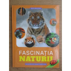 Rich Aguilera - Fascinatia naturii. Curiozitati din lumea in care traim